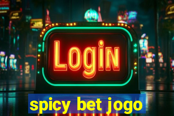 spicy bet jogo